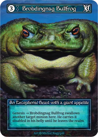 Brobdingnag Bullfrog - Alpha (Foil)