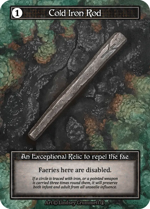 Cold Iron Rod